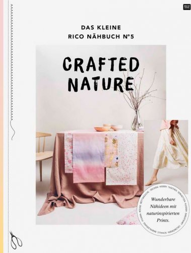 Das kleine Rico Nähbuch - Crafted Nature - Rico Design